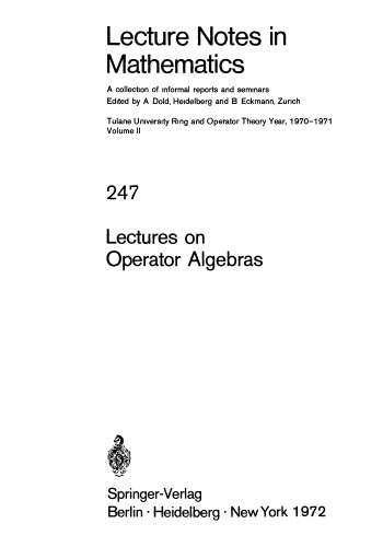 Lectures on Operator Algebras