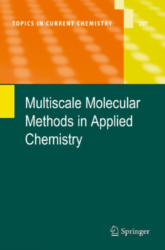 Multiscale Molecular Methods in Applied Chemistry