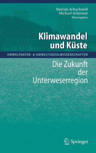 Klimawandel und Küste: Die Zukunft der Unterweserregion  