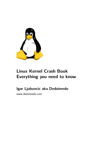 Linux Kernel Crash Book Everything you need to know  