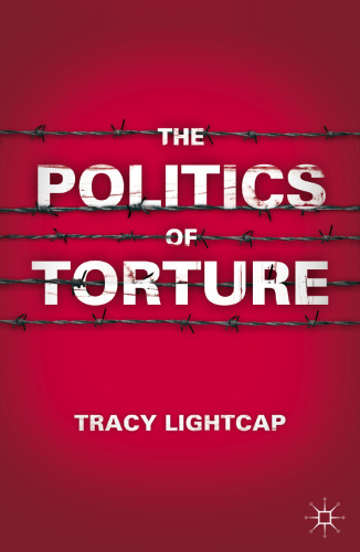 The Politics of Torture  