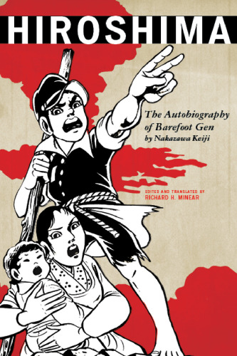 Hiroshima: the autobiography of Barefoot Gen  