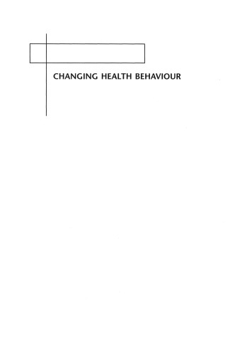 Changing Health Behaviour: Intervention and Research with Social Cognition Models  