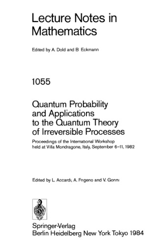 Quantum Probability and Applications to the Quantum Theory of Irreversible Processes