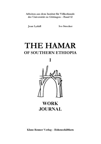 The Hamar of Southern Ethiopia: Work journal  