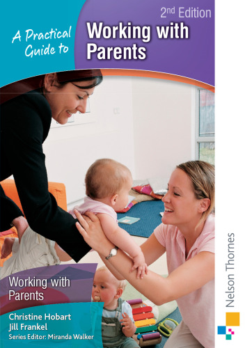 Practical Guide to Working With Parents  