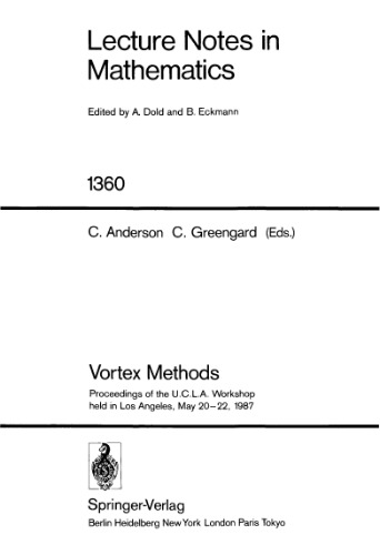 Vortex Methods: Proceedings of the U.C.L.A. Workshop held in Los Angeles, May 20–22, 1987