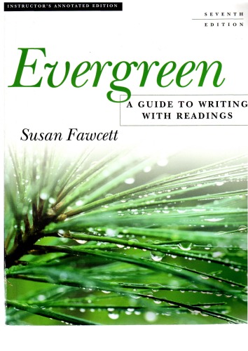 Evergreen: A Guide to Writing with Readings  