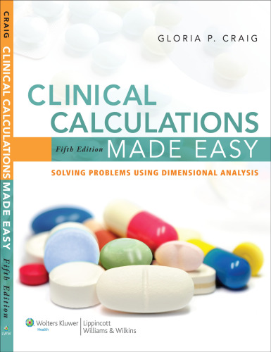 Clinical Calculations Made Easy, 5th Edition  