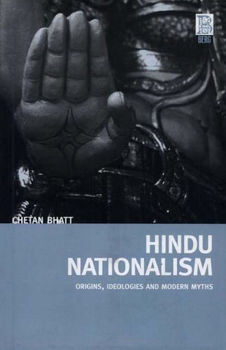 Hindu Nationalism: Origins, Ideologies and Modern Myths  