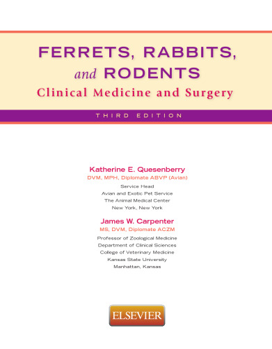 Ferrets, Rabbits, and Rodents: Clinical Medicine and Surgery, 3rd Edition  