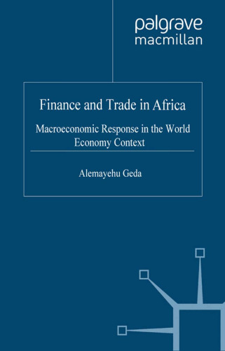 Finance and Trade in Africa: Macroeconomic Response in the World Economy Context  