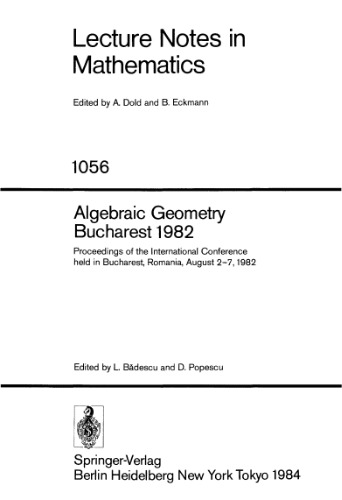 Algebraic Geometry Bucharest 1982. Proc. conf