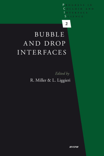 Bubble and Drop Interfaces (Progress in Colloid and Interface Science 2)  