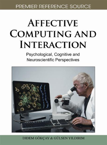 Affective computing and interaction: psychological, cognitive and neuroscientific perspectives  