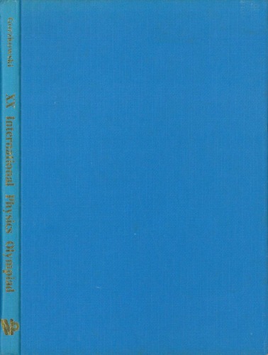 XX International Physics Olympiad: Proceedings of the XX International Physics Olympiad, Warsaw, 16-24 July 1989  