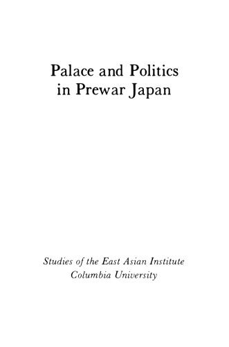 Palace and politics in prewar Japan  