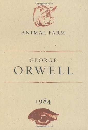 Animal Farm and 1984  