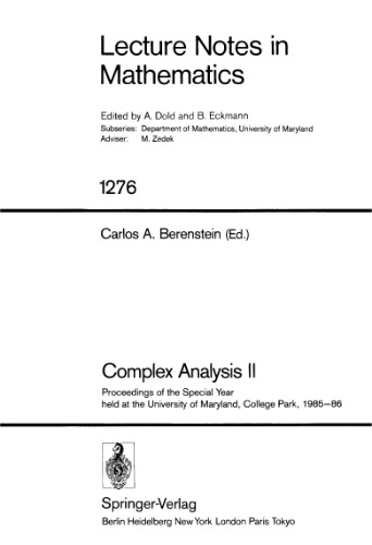 Complex Analysis II: Proceedings of the Special Year held at the University of Maryland, College Park, 1985–86