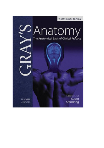 Gray's Anatomy: The Anatomical Basis of Clinical Practice, 39th Edition