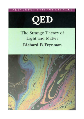 QED: The Strange Theory of Light and Matter  