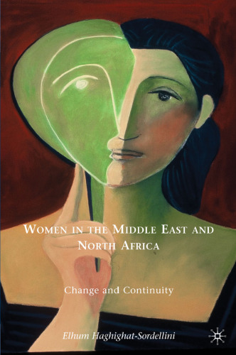 Women in the Middle East and North Africa: Change and Continuity  