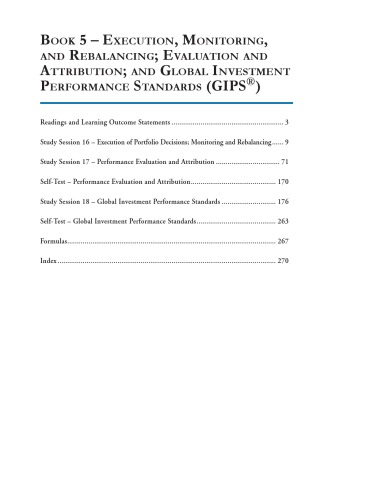 Schweser Notes, 2011 CFA Exam, Level 3- Book 5 – Execution, Monitoring, and Rebalancing; Evaluation and Attribution; and Global Investment Performance Standards (GIPS®)