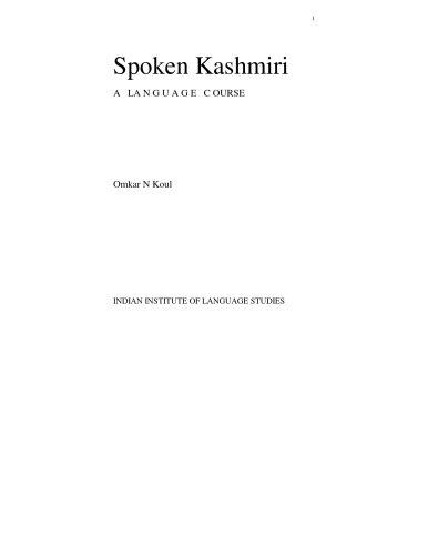 Spoken Kashmiri: A Language Course (Indian Institute of Language Studies)