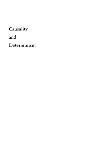 Causality and Determinism (Woodbridge Lecture)