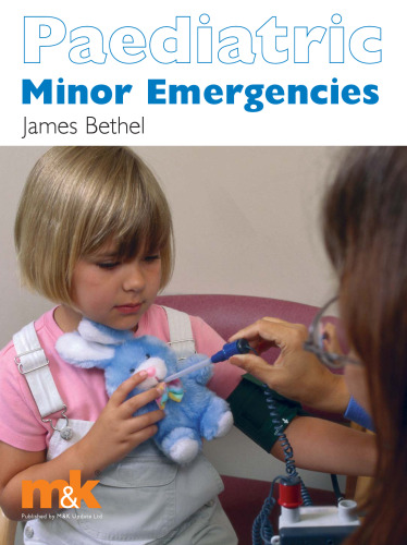 Paediatric Minor Emergencies  