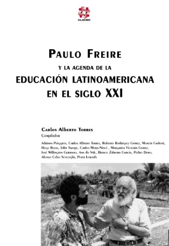 Paulo Freire y la agenda de la educación latinoamericana en el siglo XXI