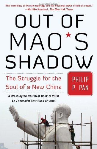 Out of Mao's Shadow: The Struggle for the Soul of a New China