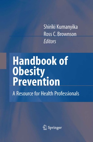 Handbook of Obesity Prevention: A Resource for Health Professionals  