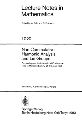 Non-Commutative Harmonic Analysis and Lie Groups