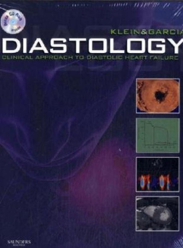 Diastology: Clinical Approach to Diastolic Heart Failure  