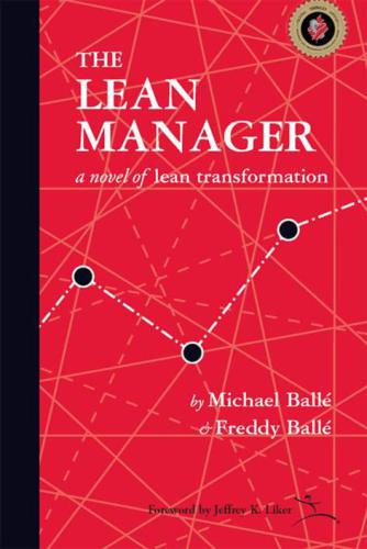 The Lean Manager: A Novel of Lean Transformation