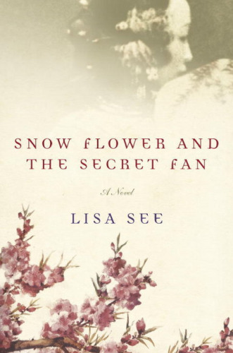 Snow Flower and the Secret Fan (Random House Reader's Circle)