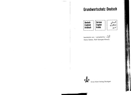 Grundwortschatz Deutsch: Deutsch, Englisch, Arabisch (German, English, Arabic)  