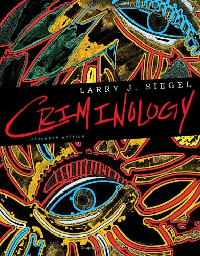 Criminology , Eleventh Edition