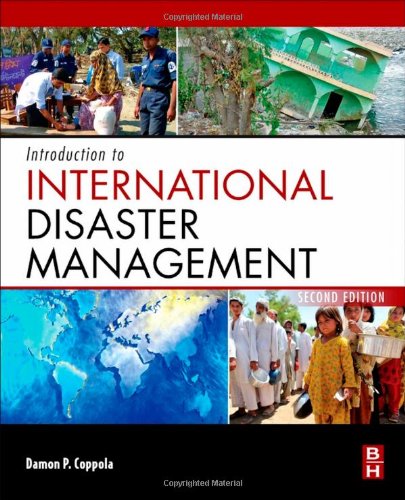 Introduction to International Disaster Management , Second Edition  