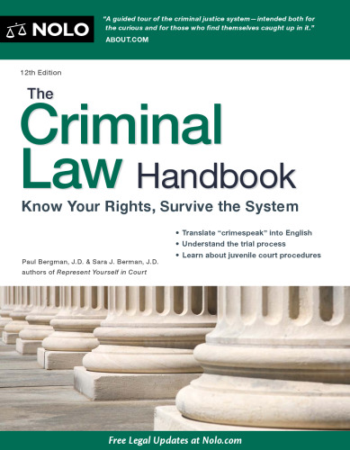 The Criminal Law Handbook: Know Your Rights, Survive the System, 12th Edition  