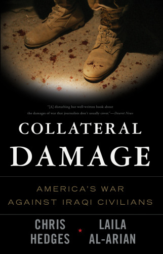 Collateral damage: America's war against Iraqi civilians