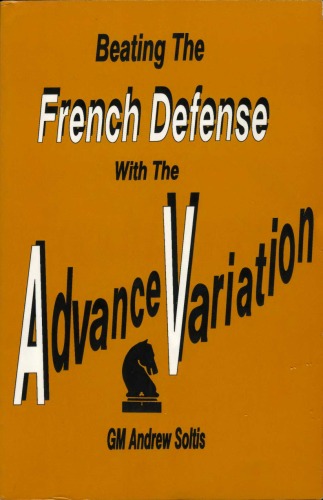 Beating the French Defense with the Advance Variation  