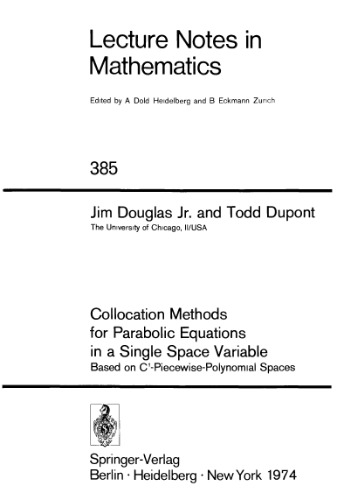 Collocation Methods for Parabolic Equations in a Single Space Variable