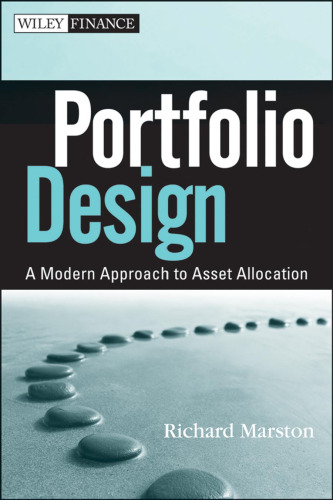 Portfolio Design: A Modern Approach to Asset Allocation (Wiley Finance)