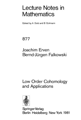 Low Order Cohomology and Applications