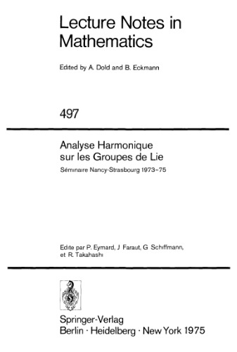 Analyse Harmonique sur les Groupes de Lie