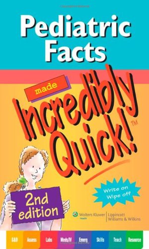 Pediatric Facts Made Incredibly Quick! (Incredibly Easy! Series)  