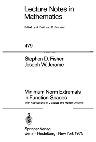 Minimum Norm Extremals in Function Spaces