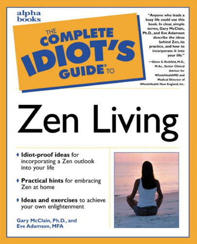 The Complete Idiot's Guide to Zen Living